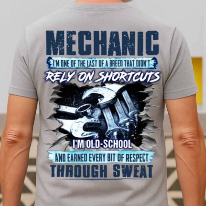 Old School Mechanic Apparel - No Shortcuts Respect